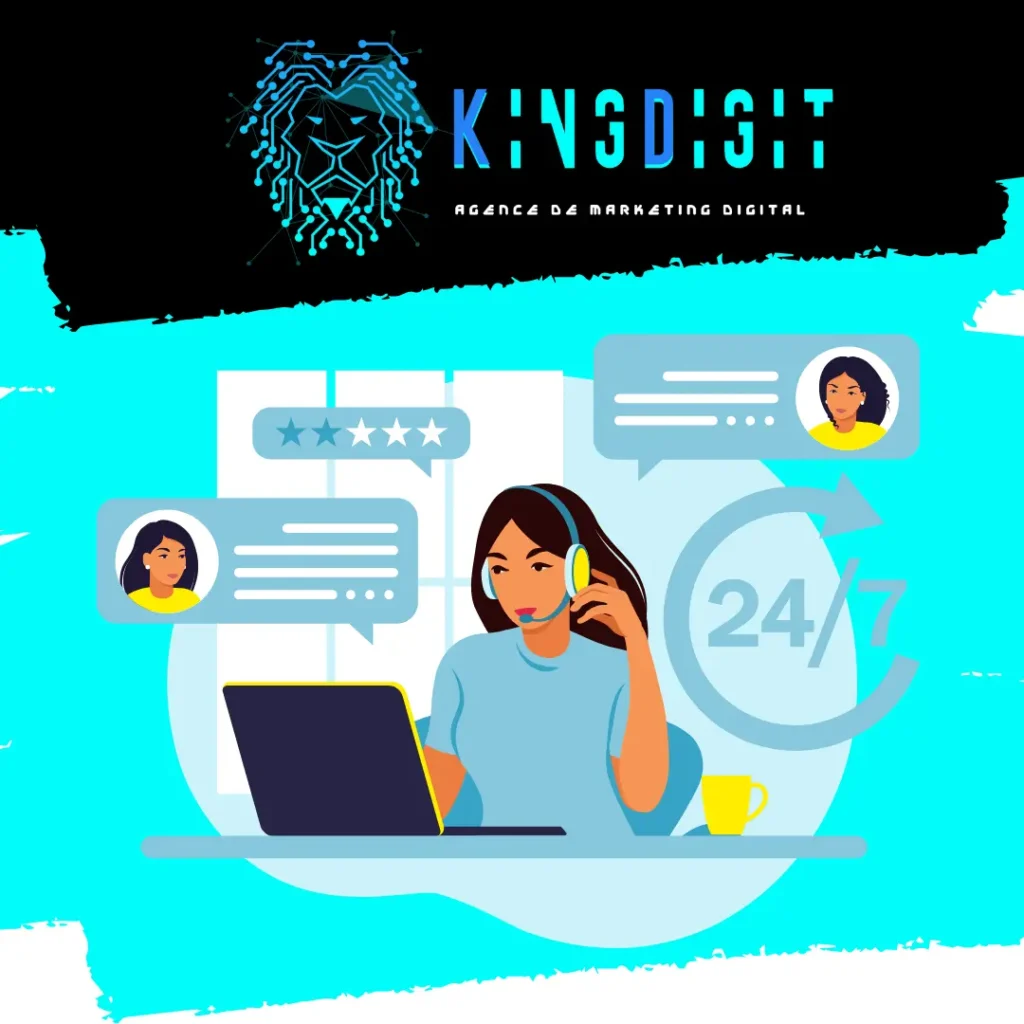 Le service client de kingdigit sarl est disponible 24/7 pour vous satisfaire